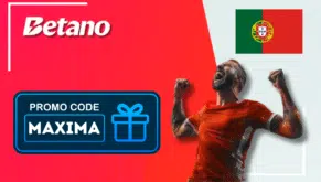 Betano Portugal bonus code MAXIMA