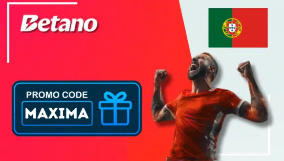 Betano Portugal bonus code MAXIMA