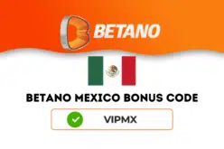Betano Mexico registration with bonus code VIPMX