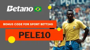 Sport betting bonus code PELE10 for Betano Brazil
