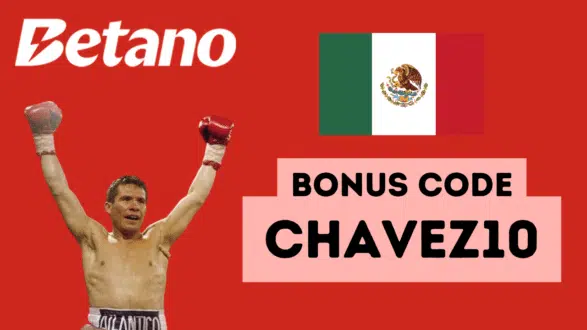Betano Mexico has released a new bonus code CHAVEZ10 for sports betting