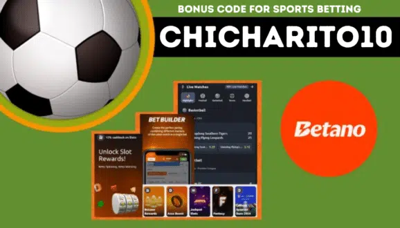 Betano Mexico bonus code CHICHARITO10 for sports betting