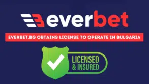 Everbet.bg obtains license to operate in Bulgaria