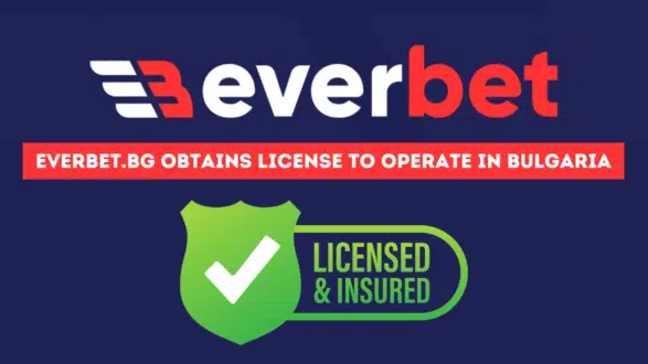 Everbet.bg obtains license to operate in Bulgaria