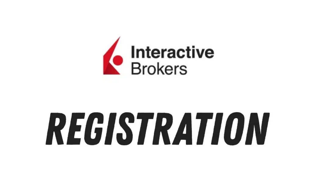 Interactive Brokers Registration