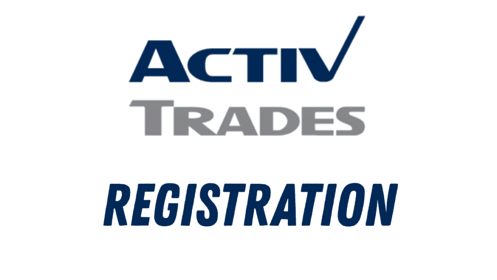 Activ Trades registration