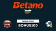 Unlock Welcome Rewards on Betano with the BONUS100 Code