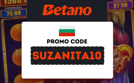 Betano Bulgaria Promo Code: SUZANITA10 – How to Claim Your Welcome Bonus