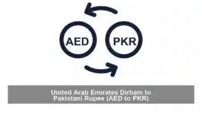 United Arab Emirates Dirham to Pakistani Rupee (AED to PKR)