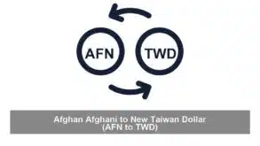 Afghan Afghani to New Taiwan Dollar (AFN to TWD)