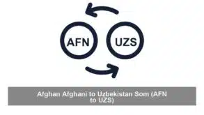 Afghan Afghani to Uzbekistan Som (AFN to UZS)