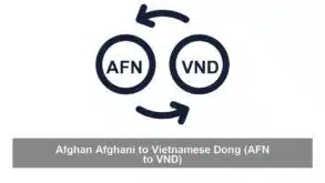 Afghan Afghani to Vietnamese Dong (AFN to VND)