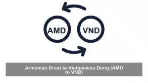 Armenian Dram to Vietnamese Dong (AMD to VND)