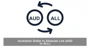 Australian Dollar to Albanian Lek (AUD to ALL)