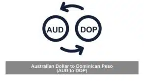 Australian Dollar to Dominican Peso (AUD to DOP)