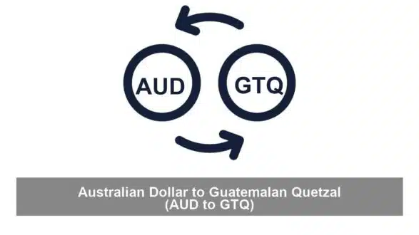 Australian Dollar to Guatemalan Quetzal (AUD to GTQ)