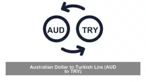 Australian Dollar to Turkish Lira (AUD to TRY)