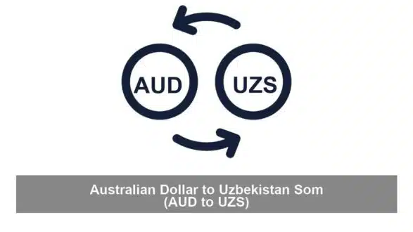 Australian Dollar to Uzbekistan Som (AUD to UZS)