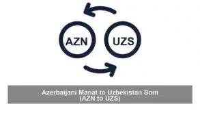 Azerbaijani Manat to Uzbekistan Som (AZN to UZS)