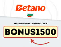 Betano Bulgaria Casino Welcome Bonus – Get up to 1500 BGN with the BONUS1500 Code