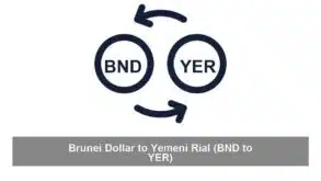 Brunei Dollar to Yemeni Rial (BND to YER)