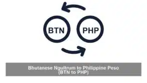Bhutanese Ngultrum to Philippine Peso (BTN to PHP)