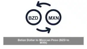 Belize Dollar to Mexican Peso (BZD to MXN)