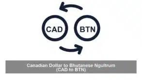 Canadian Dollar to Bhutanese Ngultrum (CAD to BTN)