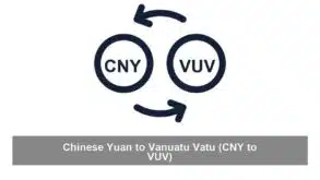 Chinese Yuan to Vanuatu Vatu (CNY to VUV)