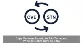 Cape Verdean Escudo to São Tomé and Príncipe Dobra (CVE to STN)