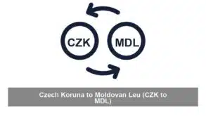 Czech Koruna to Moldovan Leu (CZK to MDL)
