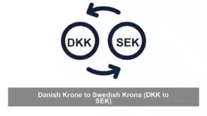Danish Krone to Swedish Krona (DKK to SEK)