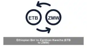 Ethiopian Birr to Zambian Kwacha (ETB to ZMW)