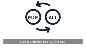 Euro to Albanian Lek (EUR to ALL)