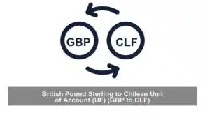 British Pound Sterling to Chilean Unit of Account (UF) (GBP to CLF)