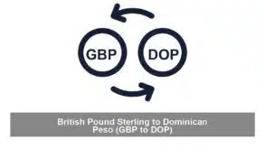 British Pound Sterling to Dominican Peso (GBP to DOP)
