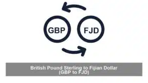 British Pound Sterling to Fijian Dollar (GBP to FJD)