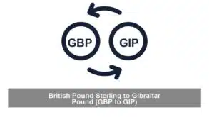British Pound Sterling to Gibraltar Pound (GBP to GIP)