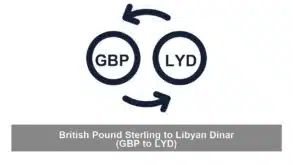 British Pound Sterling to Libyan Dinar (GBP to LYD)