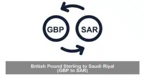 British Pound Sterling to Saudi Riyal (GBP to SAR)