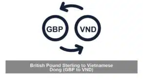 British Pound Sterling to Vietnamese Dong (GBP to VND)