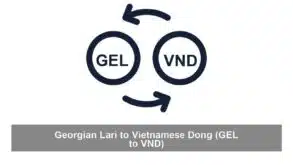 Georgian Lari to Vietnamese Dong (GEL to VND)