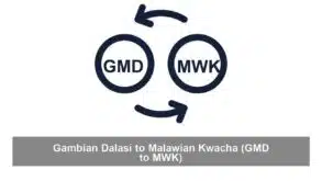 Gambian Dalasi to Malawian Kwacha (GMD to MWK)