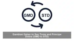 Gambian Dalasi to Sao Tome and Principe Dobra (GMD to STD)