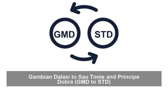 Gambian Dalasi to Sao Tome and Principe Dobra (GMD to STD)