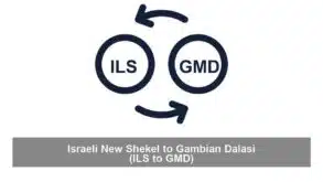 Israeli New Shekel to Gambian Dalasi (ILS to GMD)