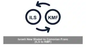 Israeli New Shekel to Comorian Franc (ILS to KMF)