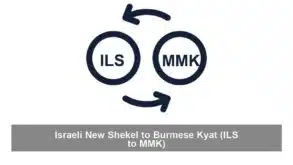Israeli New Shekel to Burmese Kyat (ILS to MMK)