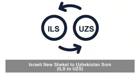 Israeli New Shekel to Uzbekistan Som (ILS to UZS)
