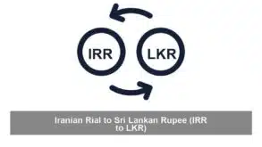 Iranian Rial to Sri Lankan Rupee (IRR to LKR)